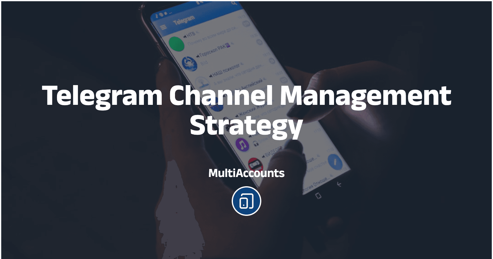 Telegram Channel Management Strategy