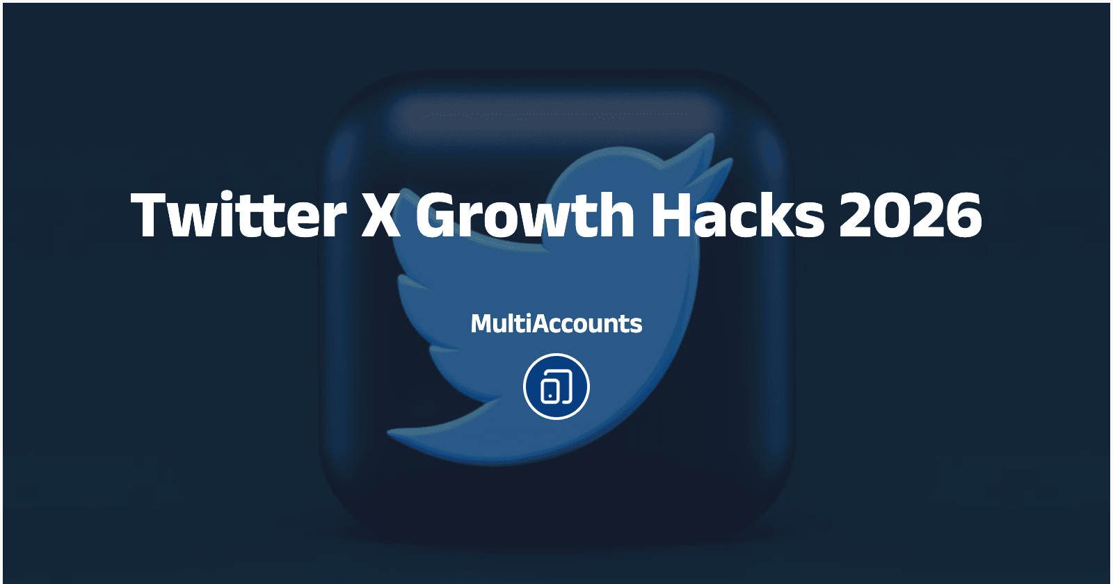 Twitter X Growth Hacks 2026