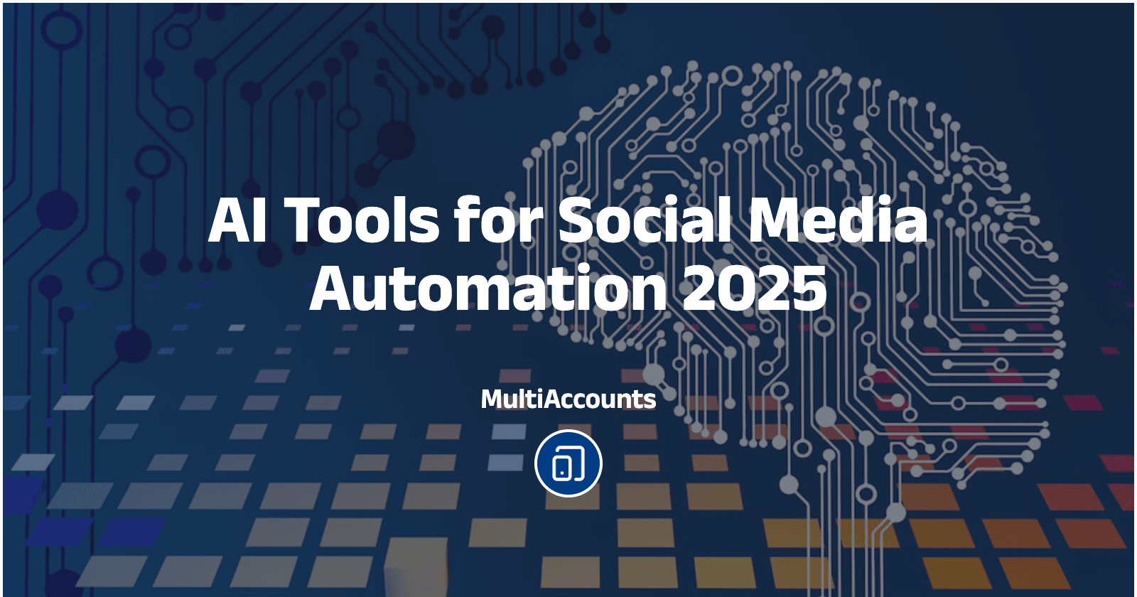 AI Tools for Social Media Automation 2025
