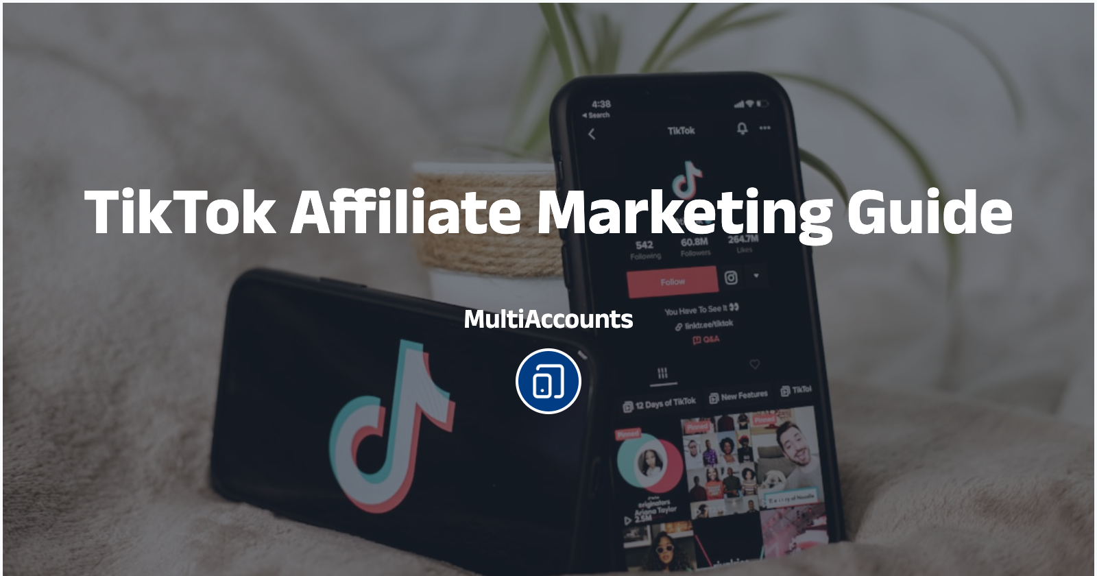 TikTok Affiliate Marketing Guide